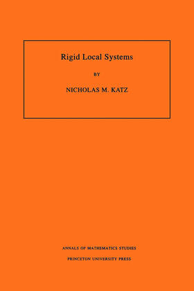 Katz |  Rigid Local Systems. (AM-139), Volume 139 | eBook | Sack Fachmedien
