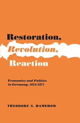 Hamerow |  Restoration, Revolution, Reaction | eBook | Sack Fachmedien