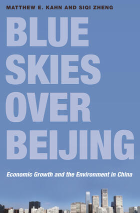 Kahn / Zheng |  Blue Skies over Beijing | eBook | Sack Fachmedien