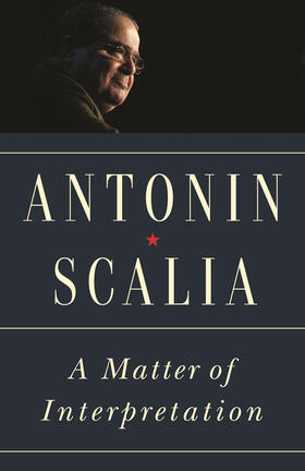 Scalia / Gutmann |  A Matter of Interpretation | eBook | Sack Fachmedien