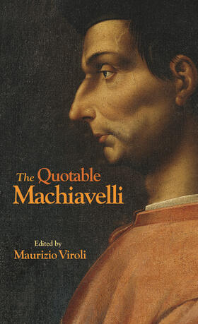 Machiavelli / Viroli |  The Quotable Machiavelli | eBook | Sack Fachmedien