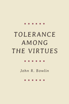 Bowlin |  Tolerance among the Virtues | eBook | Sack Fachmedien