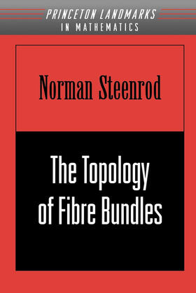 Steenrod |  The Topology of Fibre Bundles. (PMS-14), Volume 14 | eBook | Sack Fachmedien