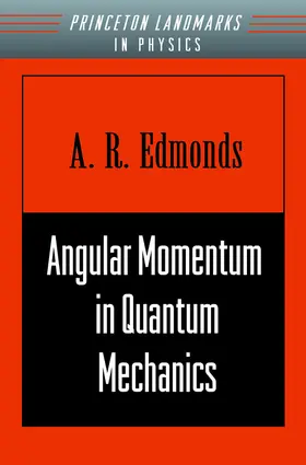 Edmonds |  Angular Momentum in Quantum Mechanics | eBook | Sack Fachmedien