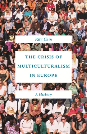 Chin |  The Crisis of Multiculturalism in Europe | eBook | Sack Fachmedien