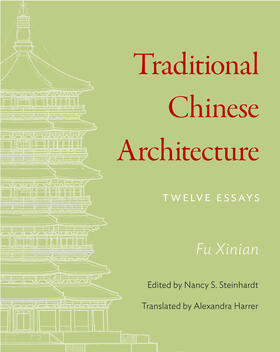 Fu / Steinhardt |  Traditional Chinese Architecture | eBook | Sack Fachmedien