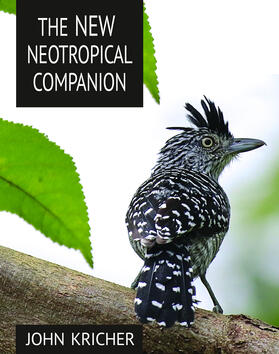 Kricher |  The New Neotropical Companion | eBook | Sack Fachmedien