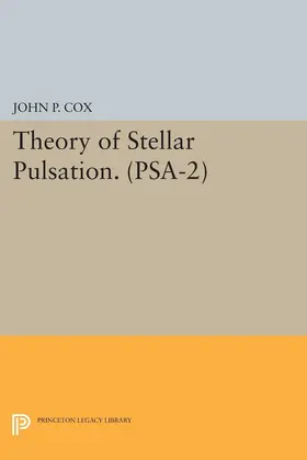 Cox |  Theory of Stellar Pulsation. (PSA-2), Volume 2 | eBook | Sack Fachmedien