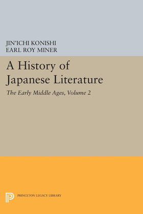 Konishi / Miner |  A History of Japanese Literature, Volume 2 | eBook | Sack Fachmedien