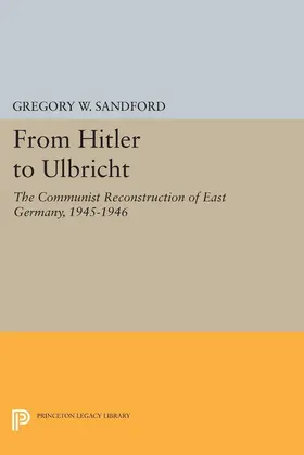 Sandford |  From Hitler to Ulbricht | eBook | Sack Fachmedien