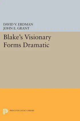 Erdman / Grant |  Blake's Visionary Forms Dramatic | eBook | Sack Fachmedien