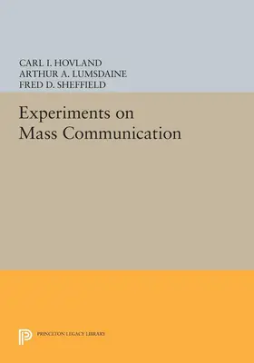 Hovland / Lumsdaine |  Experiments on Mass Communication | eBook | Sack Fachmedien