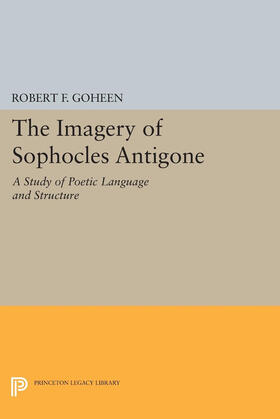 Goheen |  Imagery of Sophocles Antigone | eBook | Sack Fachmedien