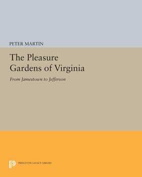 Martin |  The Pleasure Gardens of Virginia | eBook | Sack Fachmedien