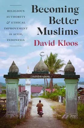 Kloos |  Becoming Better Muslims | eBook | Sack Fachmedien