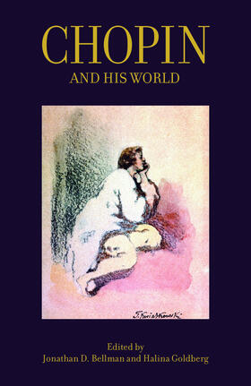 Bellman / Goldberg |  Chopin and His World | eBook | Sack Fachmedien
