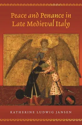 Jansen |  Peace and Penance in Late Medieval Italy | eBook | Sack Fachmedien