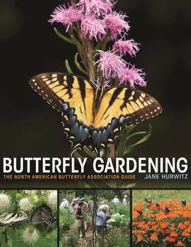 Hurwitz |  Butterfly Gardening | eBook | Sack Fachmedien