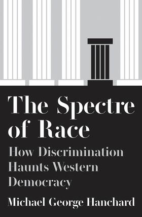 Hanchard |  The Spectre of Race | eBook | Sack Fachmedien