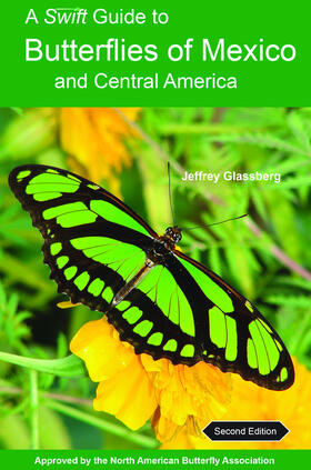 Glassberg |  A Swift Guide to Butterflies of Mexico and Central America | eBook | Sack Fachmedien
