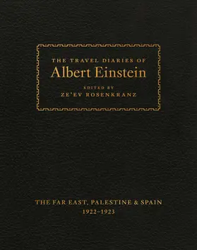 Einstein / Rosenkranz |  The Travel Diaries of Albert Einstein | eBook | Sack Fachmedien