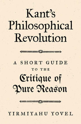 Yovel |  Kant's Philosophical Revolution | eBook | Sack Fachmedien