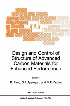 Rand / Appleyard / Yardim |  Design and Control of Structure of Advanced Carbon Materials for Enhanced Performance | Buch |  Sack Fachmedien