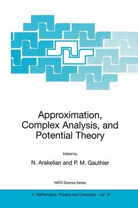 Arakelian / Gauthier |  Approximation, Complex Analysis, and Potential Theory | Buch |  Sack Fachmedien