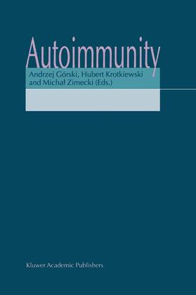 Górski / Zimecki / Krotkiewski |  Autoimmunity | Buch |  Sack Fachmedien