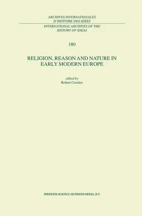 Crocker |  Religion, Reason and Nature in Early Modern Europe | Buch |  Sack Fachmedien