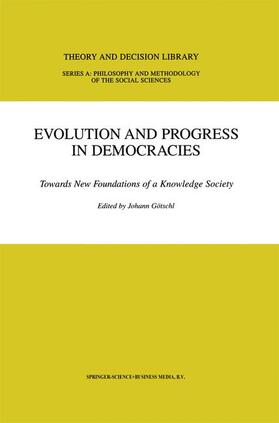 Götschl |  Evolution and Progress in Democracies | Buch |  Sack Fachmedien