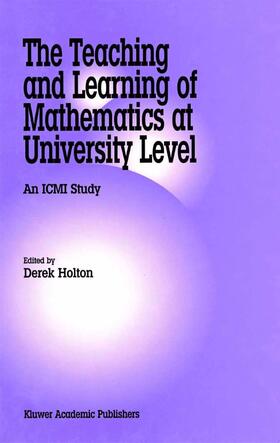 Holton |  The Teaching and Learning of Mathematics at University Level | Buch |  Sack Fachmedien