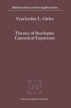 Girko |  Theory of Stochastic Canonical Equations | Buch |  Sack Fachmedien