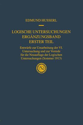 Husserl / Melle |  Logische Untersuchungen Ergänzungsband Erster Teil | Buch |  Sack Fachmedien