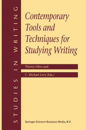 Levy / Olive |  Contemporary Tools and Techniques for Studying Writing | Buch |  Sack Fachmedien