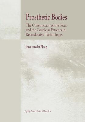 van der Ploeg |  Prosthetic Bodies | Buch |  Sack Fachmedien