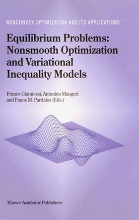 Giannessi / Pardalos / Maugeri |  Equilibrium Problems: Nonsmooth Optimization and Variational Inequality Models | Buch |  Sack Fachmedien