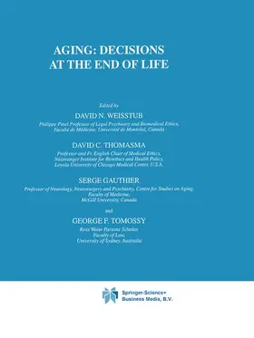 Weisstub / Tomossy / Thomasma | Aging: Decisions at the End of Life | Buch | 978-1-4020-0182-6 | sack.de