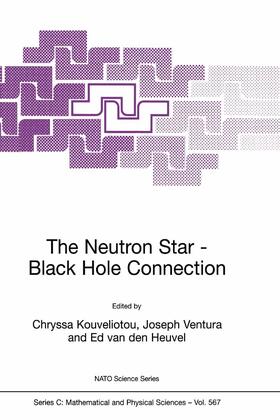 Kouveliotou / van den Heuvel / Ventura |  The Neutron Star¿Black Hole Connection | Buch |  Sack Fachmedien