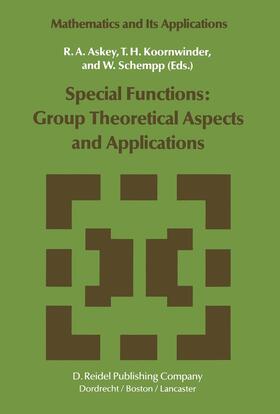 Askey / Schempp / Koornwinder |  Special Functions: Group Theoretical Aspects and Applications | Buch |  Sack Fachmedien