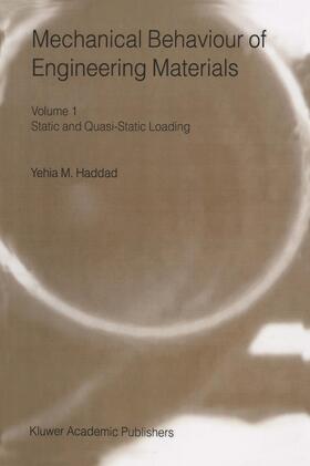 Haddad |  Mechanical Behaviour of Engineering Materials | Buch |  Sack Fachmedien