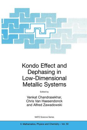 Chandrasekhar / Zawadowski / Van Haesendonck |  Kondo Effect and Dephasing in Low-Dimensional Metallic Systems | Buch |  Sack Fachmedien