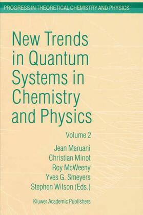 Maruani / Minot / Wilson |  New Trends in Quantum Systems in Chemistry and Physics | Buch |  Sack Fachmedien