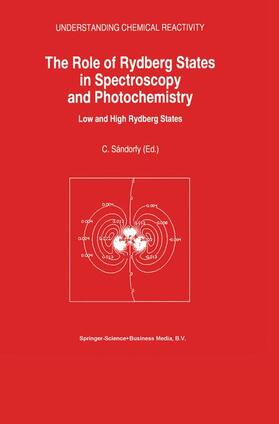 Sándorfy |  The Role of Rydberg States in Spectroscopy and Photochemistry | Buch |  Sack Fachmedien