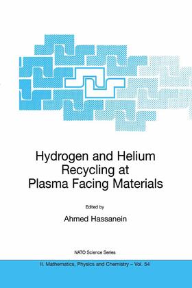 Hassanein |  Hydrogen and Helium Recycling at Plasma Facing Materials | Buch |  Sack Fachmedien