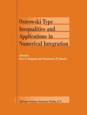 RASSIAS / Dragomir |  Ostrowski Type Inequalities and Applications in Numerical Integration | Buch |  Sack Fachmedien