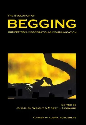 Leonard / Wright | The Evolution of Begging | Buch | 978-1-4020-0571-8 | sack.de