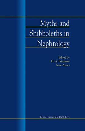 Anees / Friedman |  Myths and Shibboleths in Nephrology | Buch |  Sack Fachmedien