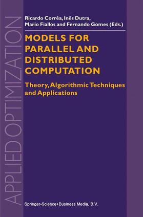 Correa / da Silva / de Castro Dutra |  Models for Parallel and Distributed Computation | Buch |  Sack Fachmedien