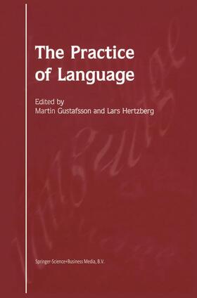 Hertzberg / Gustafsson |  The Practice of Language | Buch |  Sack Fachmedien